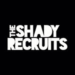 The Shady Recruits