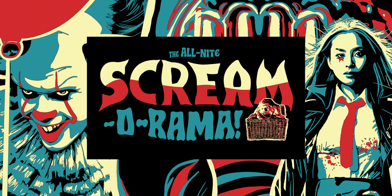 The All-Nite Scream-O-Rama!
