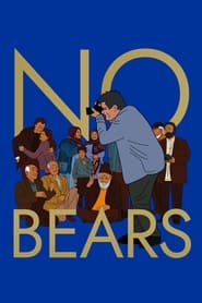 No Bears Trailer