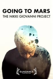 Going to Mars: The Nikki Giovanni Project Trailer