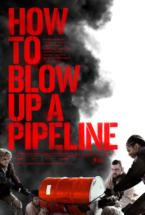 How to Blow Up a Pipeline Trailer