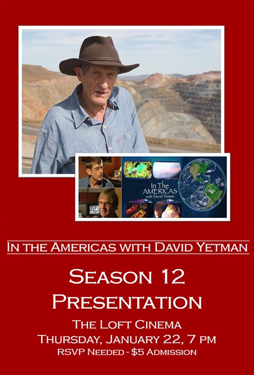 In the Americas with David Yetman: Season 12 Presentation