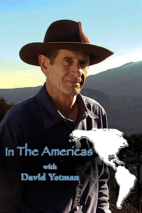 In the Americas with David Yetman Trailer