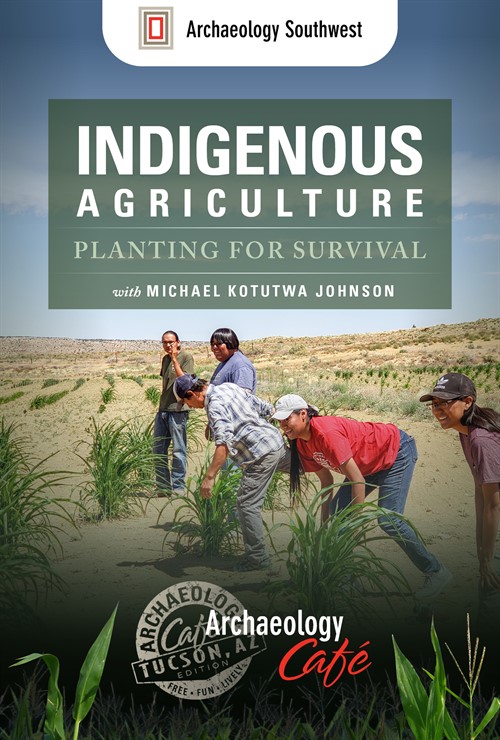Archaeology Cafe: Indigenous Agriculture Trailer