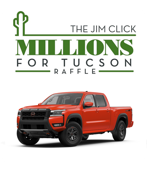 Jim Click Millions for Tucson Raffle