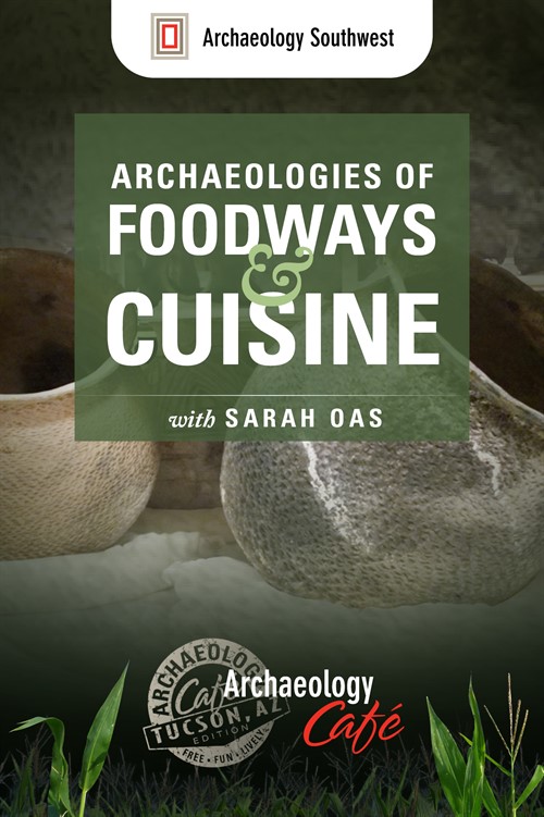 Archaeology Cafe Foodways and Cuisine Trailer