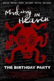 Mutiny in Heaven: The Birthday Party Trailer