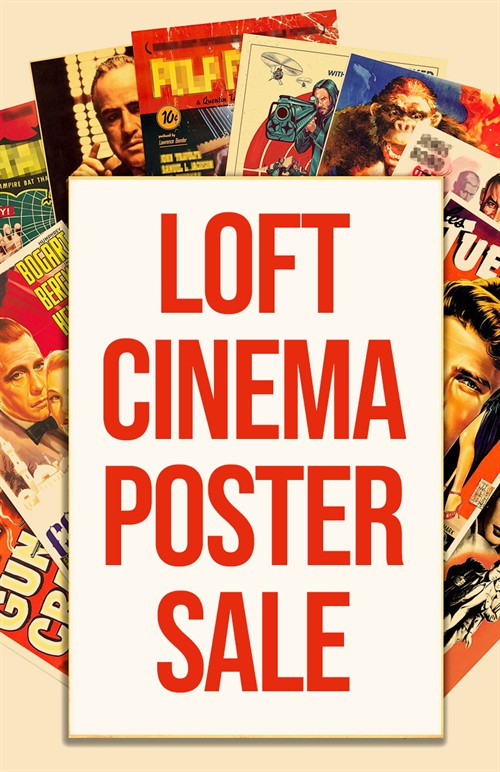 2025 Loft Cinema Poster Sale