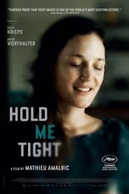 Hold Me Tight Trailer