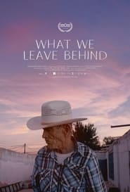 What We Leave Behind Trailer