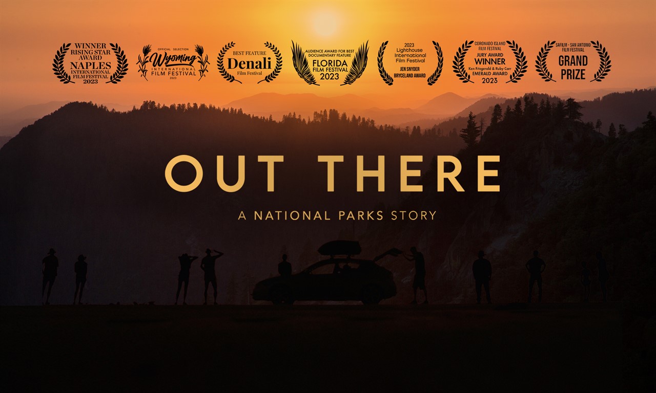 Philadelphia Film Society - Out There: A National Parks Story