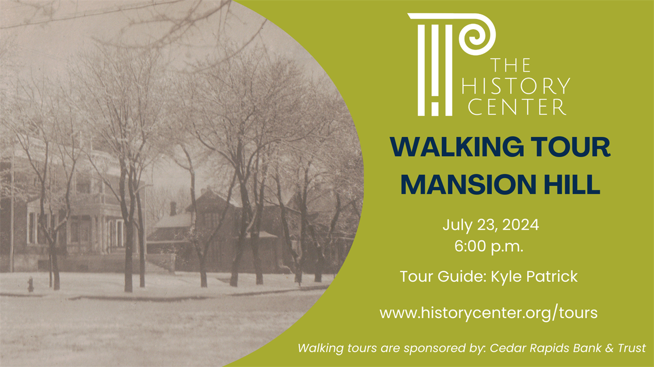 The History Center - Walking Tour: Mansion Hill