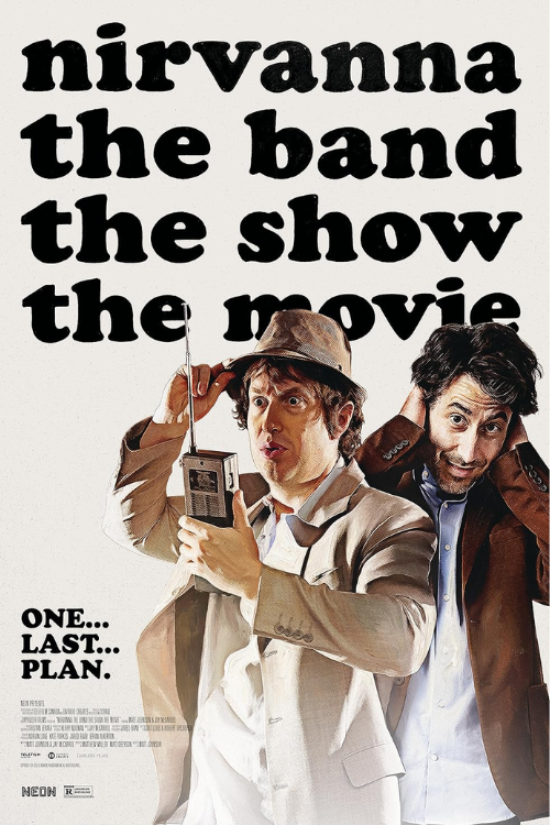 Nirvanna the Band the Show the Movie poster