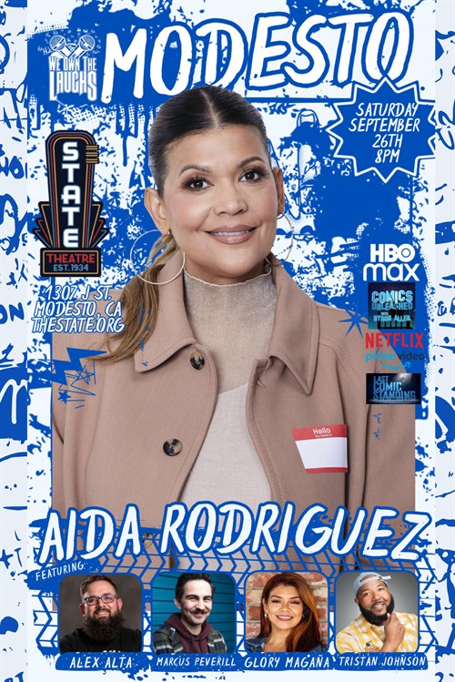 We Own The Laughs: Modesto ~ Featuring Aida Rodriguez poster