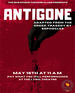 BHS Studio Theatre Class Presents "Antigone"