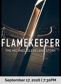Flamekeeper: The Michael Cleveland Story