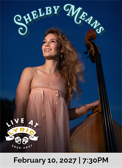 Live at The Lyric Presents Shelby Means